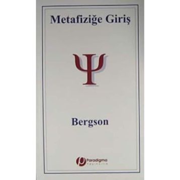 METAFİZİĞE GİRİŞ - HENRI BERGSON