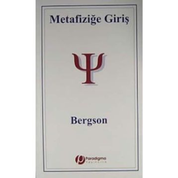 METAFİZİĞE GİRİŞ - HENRI BERGSON