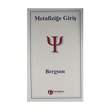 METAFİZİĞE GİRİŞ - HENRI BERGSON