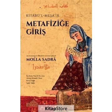 Metafiziğe Giriş - Molla Sadra
