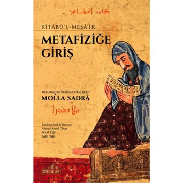 Metafiziğe Giriş - Molla Sadra