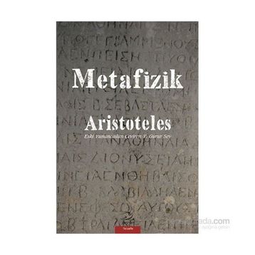 Metafizik - Aristoteles Y. Gurur Sev