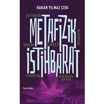 Metafizik İstihbarat - Hakan Yılmaz Çebi