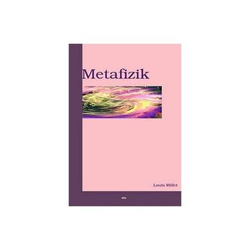 METAFIZIK - LOUIS MILLET