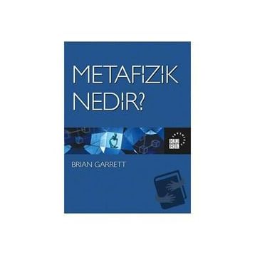 Metafizik Nedir? - Brian Garrett