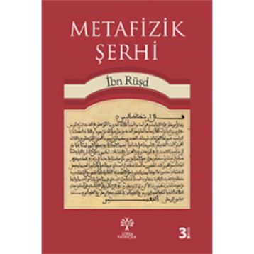 METAFIZIK ŞERHI - İBN RÜŞD