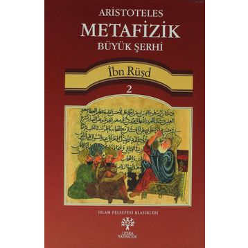 METAFIZIK ŞERHI - İBN RÜŞD
