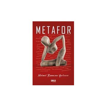 Metafor - Mehmet Ramazan Yurtsever