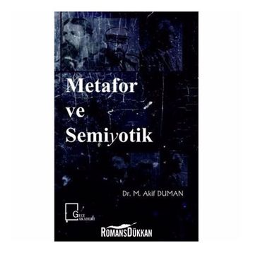 Metafor ve Semiyotik - Dr. M. Akif Duman
