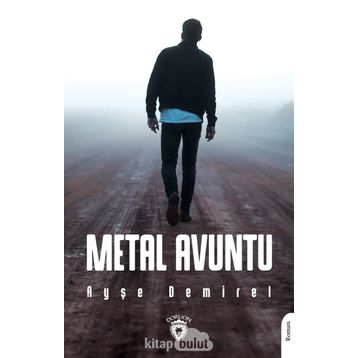 Metal Avuntu - Ayşe Demirel