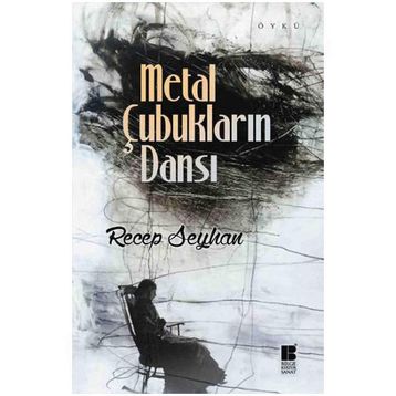 Metal Çubukların Dansı - Recep Seyhan