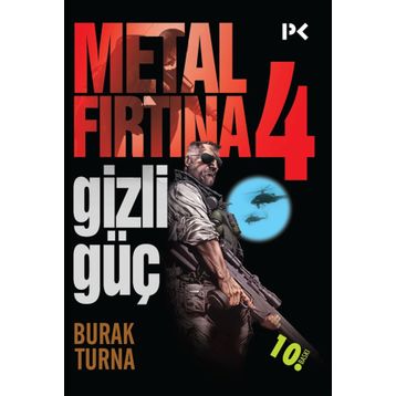 Metal Fırtına 4 Gizli Güç - Burak Turna