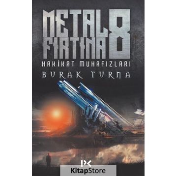 Metal Fırtına 8-Hakikat Muhafızları - Burak Turna