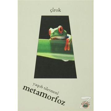 Metamorfoz - Yaqob Tilermeni