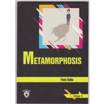 Metamorphosis - Stage 4 - Franz Kafka