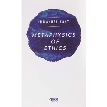 Metaphysics of Ethics - Immanuel Kant