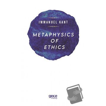 Metaphysics of Ethics - Immanuel Kant