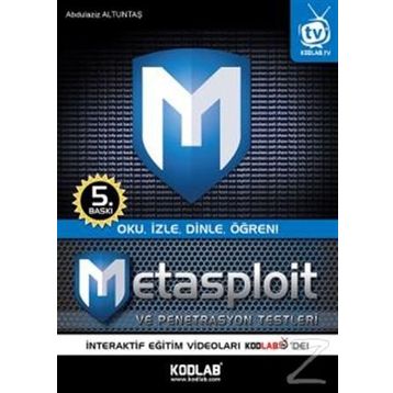 Metasploit ve Penetrasyon Testleri - abdulaziz altunbas