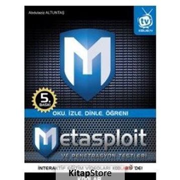 Metasploit ve Penetrasyon Testleri - abdulaziz altunbas