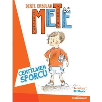 Mete - Centilmen Sporcu - Deniz Erbulak