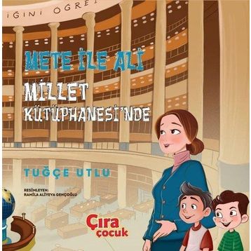 Mete ile Ali Millet Kütüphanesinde - Tuğçe Utlu