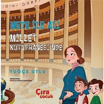 Mete ile Ali Millet Kütüphanesinde - Tuğçe Utlu