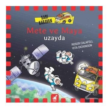 Mete ve Maya - Sarı Karavan - Roser Calafell