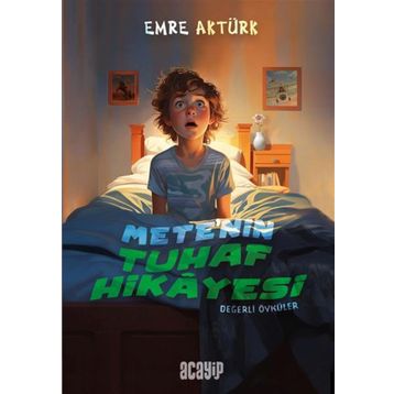 Mete'nin Tuhaf Hikayesi - Emre Aktürk
