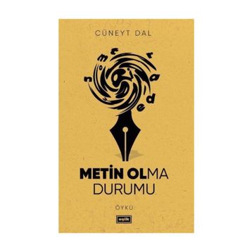 Metin Olma Durumu - Cüneyt Dal