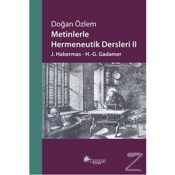 Metinlerle Hermeneutik Dersleri 2