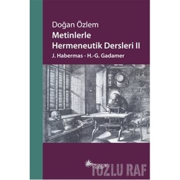 Metinlerle Hermeneutik Dersleri 2
