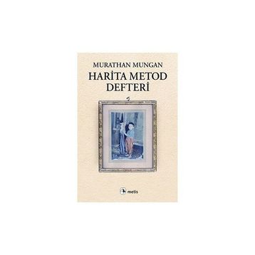 Metis Yayınları Harita Metod Defteri - Murathan Mungan