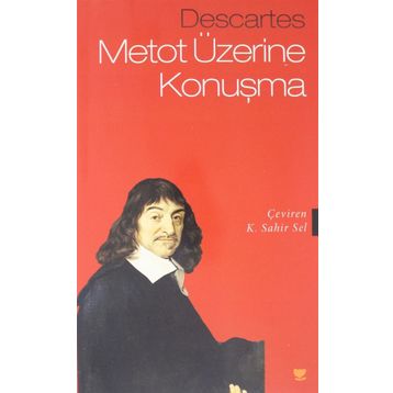 METOT ÜZERİNE KONUŞMA - RENE DESCARTES