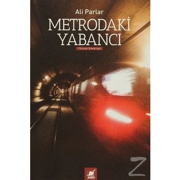 Metrodaki Yabancı - Ali Parlar