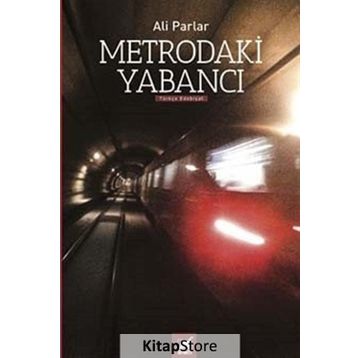 Metrodaki Yabancı - Ali Parlar