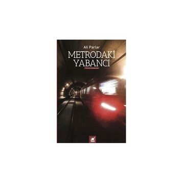 Metrodaki Yabancı - Ali Parlar