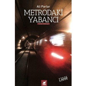 Metrodaki Yabancı - Ali Parlar