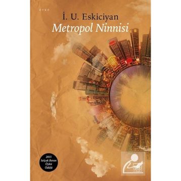 Metropol Ninnisi - İsahag Uygar Eskiciyan