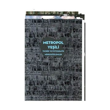 Metropol Yeşili - Ali Taptık Uğur Tanyeli