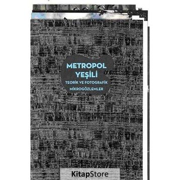 Metropol Yeşili - Ali Taptık Uğur Tanyeli