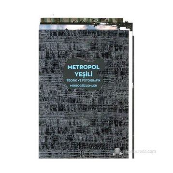 Metropol Yeşili - Ali Taptık Uğur Tanyeli