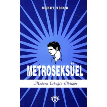 Metroseksüel - Michael Flocker