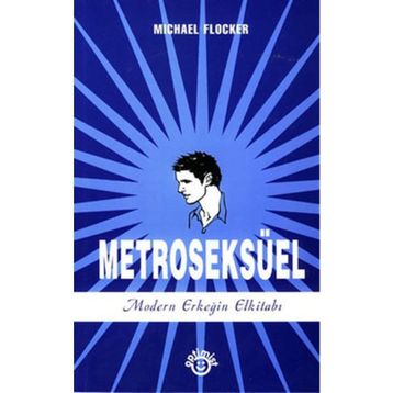 Metroseksüel - Michael Flocker