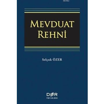 Mevduat Rehni - Selçuk Özer