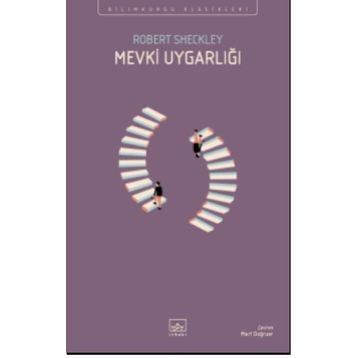 Mevki Uygarlığı - Robert Sheckley