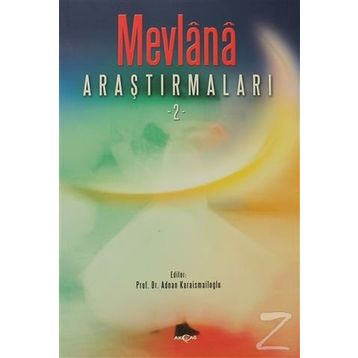 Mevlana Araştırmaları 2 - Adnan Karaismailoğlu