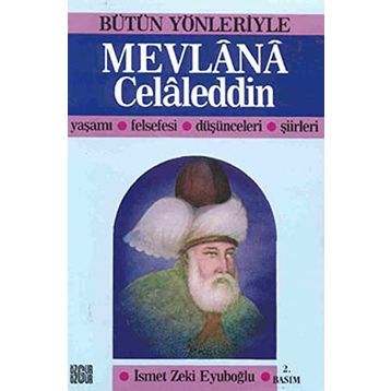 MEVLANA CELALEDDIN - İSMET ZEKI EYÜBOĞLU