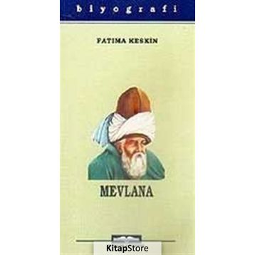 MEVLANA CELALEDDIN RUMI - FATIMA KESKIN