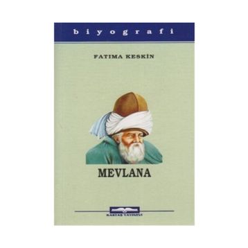 MEVLANA CELALEDDIN RUMI - FATIMA KESKIN