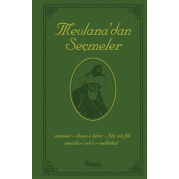MEVLANA CELALEDDIN RUMI´NIN BÜTÜN ESERLERINDEN SEÇMELER - HEYET